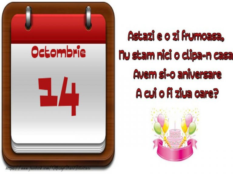 LA MULȚI ANI! 14 Octombrie – Personalitatea zilei tale de naștere!