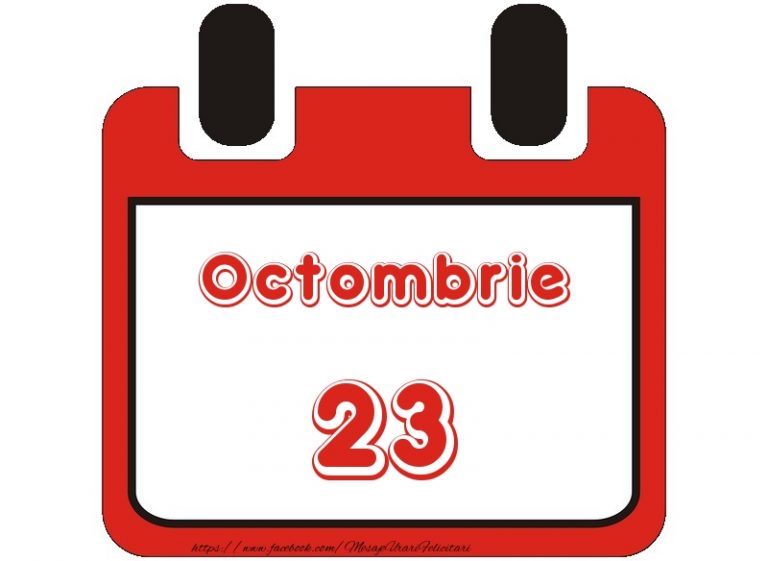 LA MULȚI ANI! 23 Octombrie – Personalitatea zilei tale de naștere!