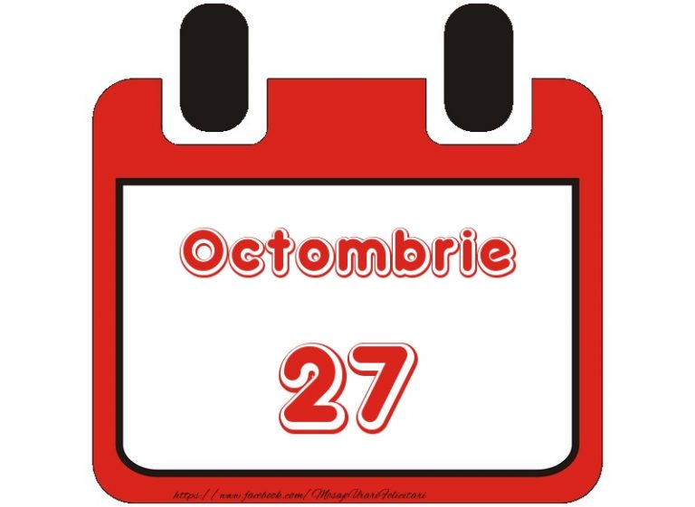 LA MULȚI ANI! 27 Octombrie – Personalitatea zilei tale de naștere!