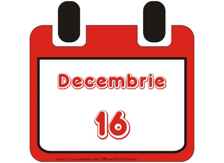 LA MULȚI ANI! 16 Decembrie – Personalitatea zilei tale de naștere! LA MULȚI ANI! 16 Decembrie – Personalitatea zilei tale de naștere!