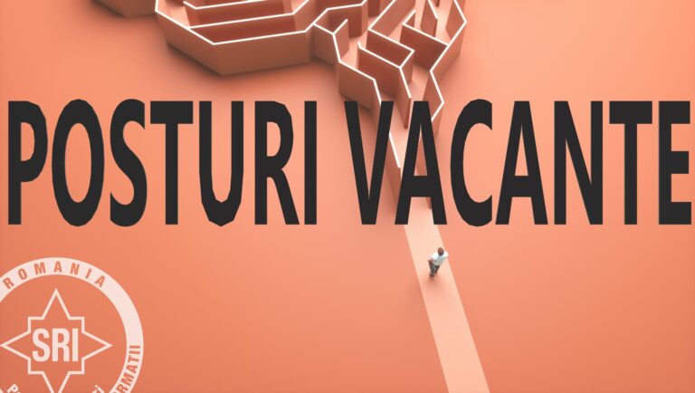 Angajări la SRI. Ups, ce mesaj au aceștia pentru posturile vacante!